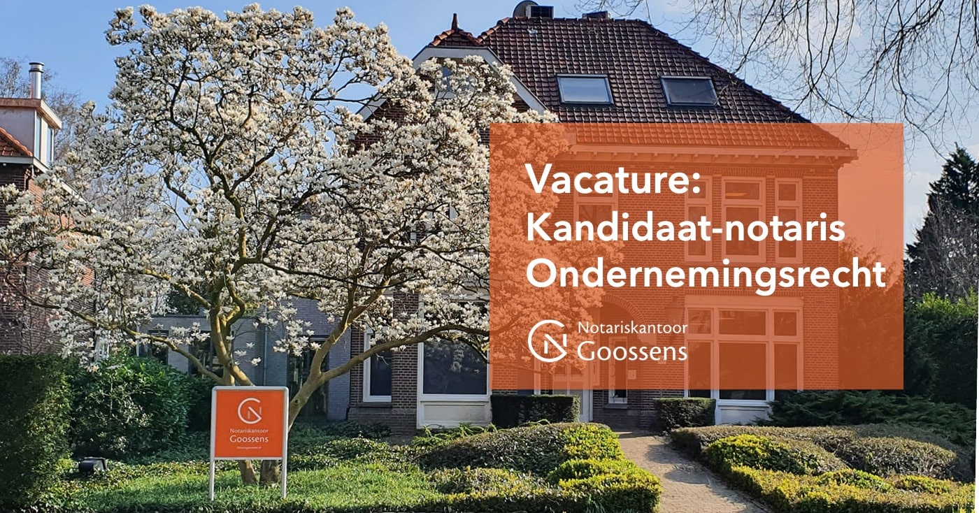 Vacature Kandidaat-notaris Ondernemingsrecht